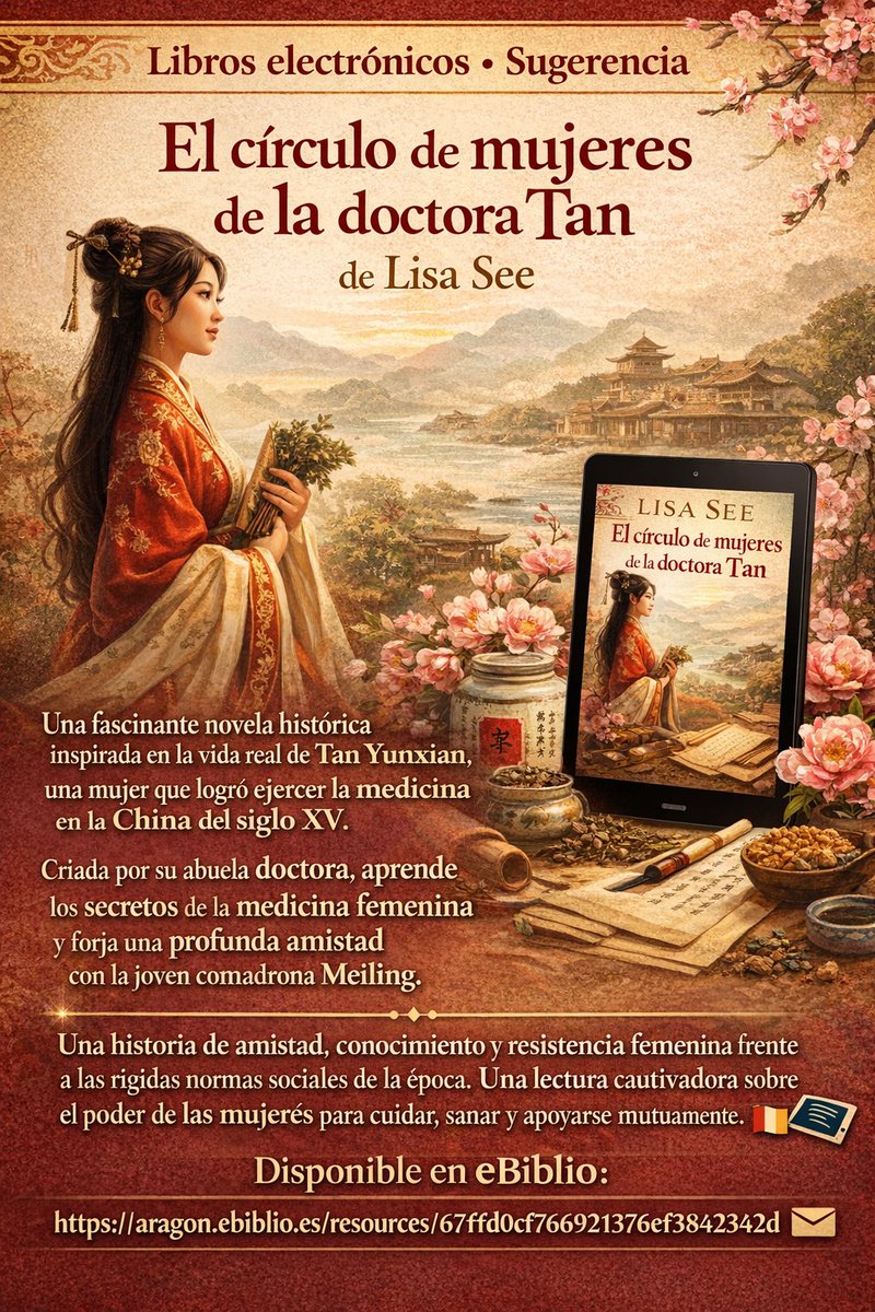 📚 Aquí está nuestro Libro Electrónico del Mes: El círculo de mujeres de la doctora Tan de Lisa See. 🌐 Disponible en eBiblio: aragon.ebiblio.es/resources/67ff… #LecturaDigital #LibrosElectrónicos #BibliotecaAndorraTeruel 📚📱