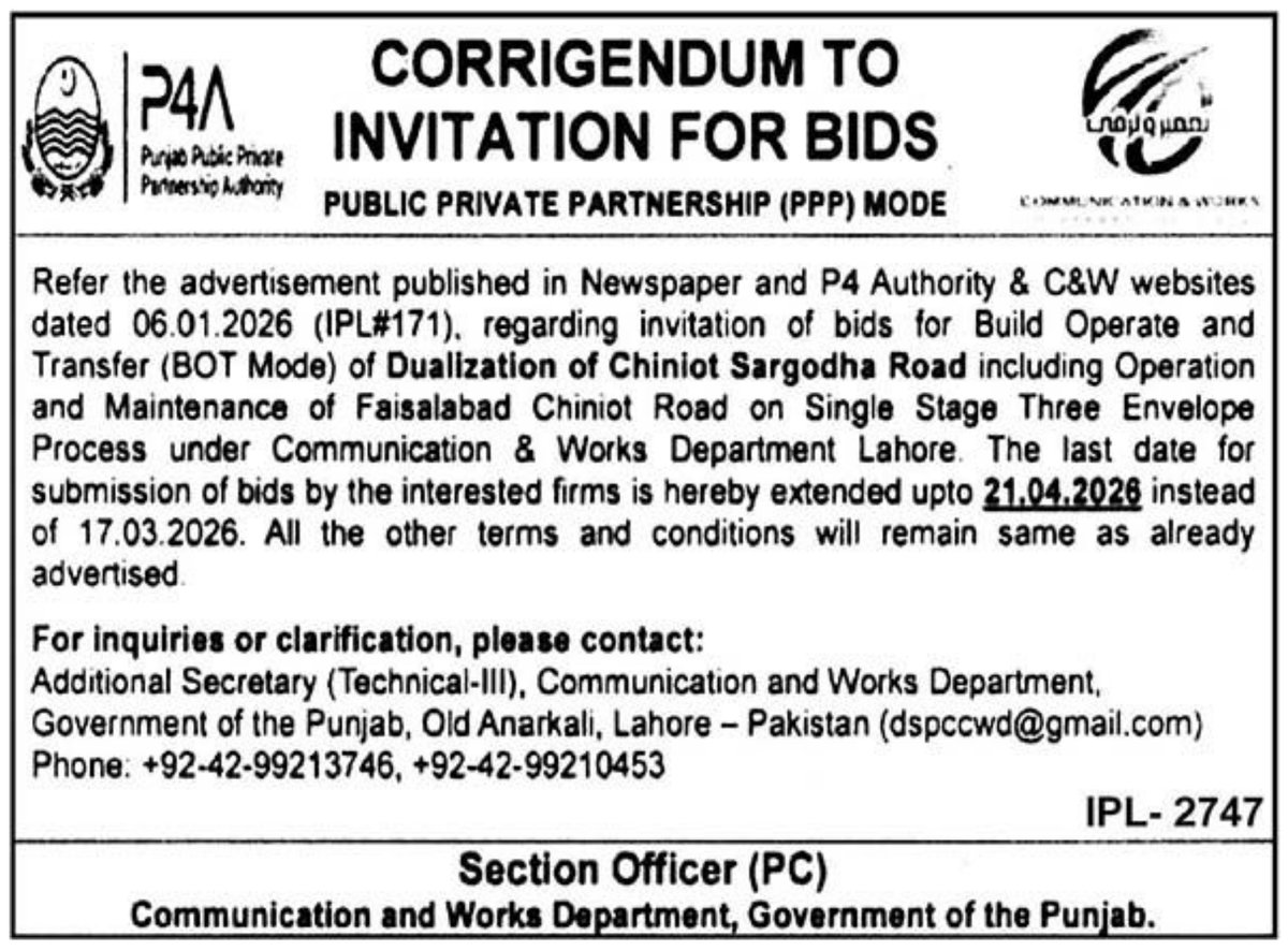 P4A_GOP's tweet photo. Corrigendum issued for submission of bid extension for Dualization of Chiniot–Sargodha Road including O&M of Faisalabad Chiniot Road (PPP BOT mode).

Bid submission deadline extended to 21 April 2026 from 17 March 2026.

@cwdpunjab 
#Corrigendum #PublicPrivatePartnership #PPP #PPPProjects #RoadSector