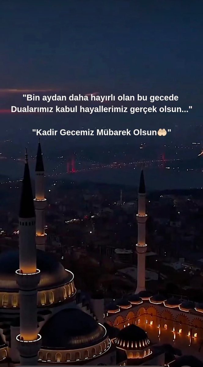 #KadirGecemizMübarekOlsun 🤲🤲🤲