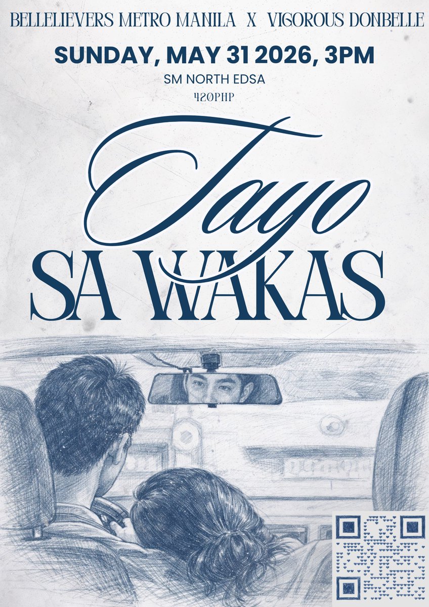 TAYO SA WAKAS — a special block screening of Bellelievers Metro Manila, in collaboration with <a href="/VigorousDB/">Vigorous DonBelle</a> 💙

🖇️: docs.google.com/forms/d/e/1FAI…

📍 SM North EDSA – Cinema 6
🎟 ₱420
🗓 May 31 (Sunday)
🕒 3:00 PM

#DonBelle
