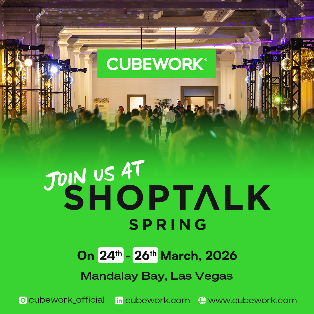 Cubework is excited to attend Shoptalk Spring, where 10,000+ industry leaders gather to shape the future of retail, consumer brands, and technology.

With thousands of retail, brand, and tech professionals in one place, Shoptalk creates powerful opportunities to connect with