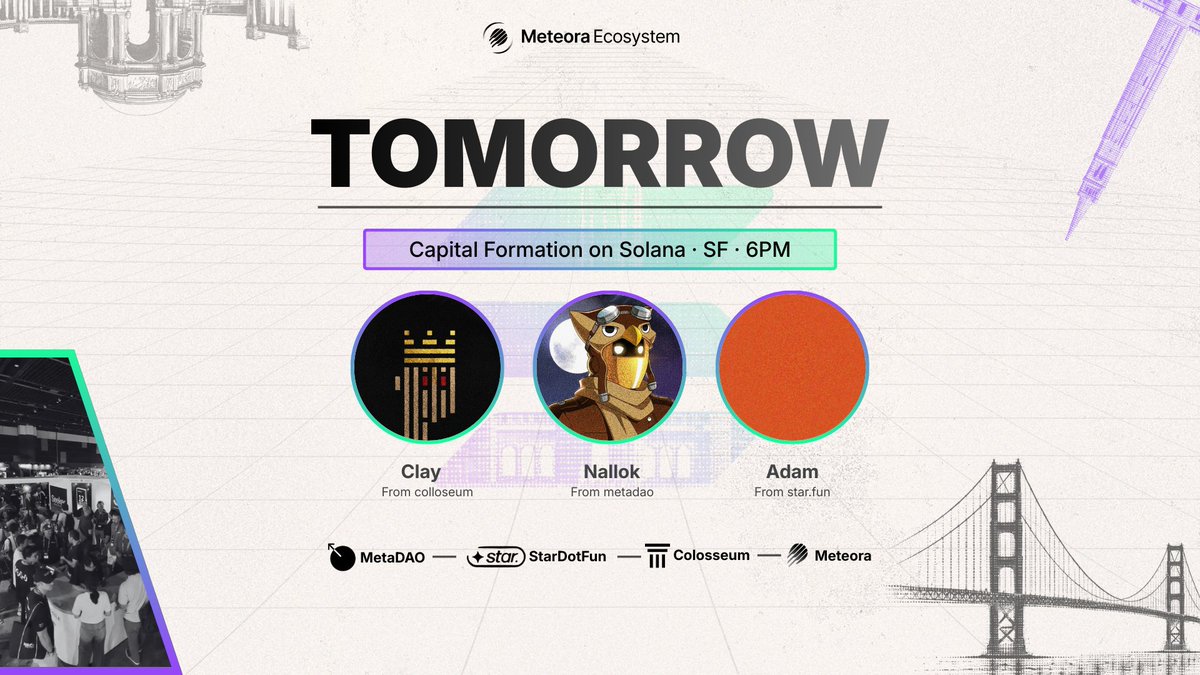 Capital formation on Solana is having a moment.

Tomorrow in SF - <a href="/crabbylions/">clay</a> (<a href="/colosseum/">Colosseum</a>), <a href="/metanallok/">Nallok | 👾⚙️</a> (@metadaoproject) &amp; <a href="/adamcreates_/">adam</a> (<a href="/stardotfun/">star</a>) break it down.

Launchpads. Tokenization. What's actually next.
