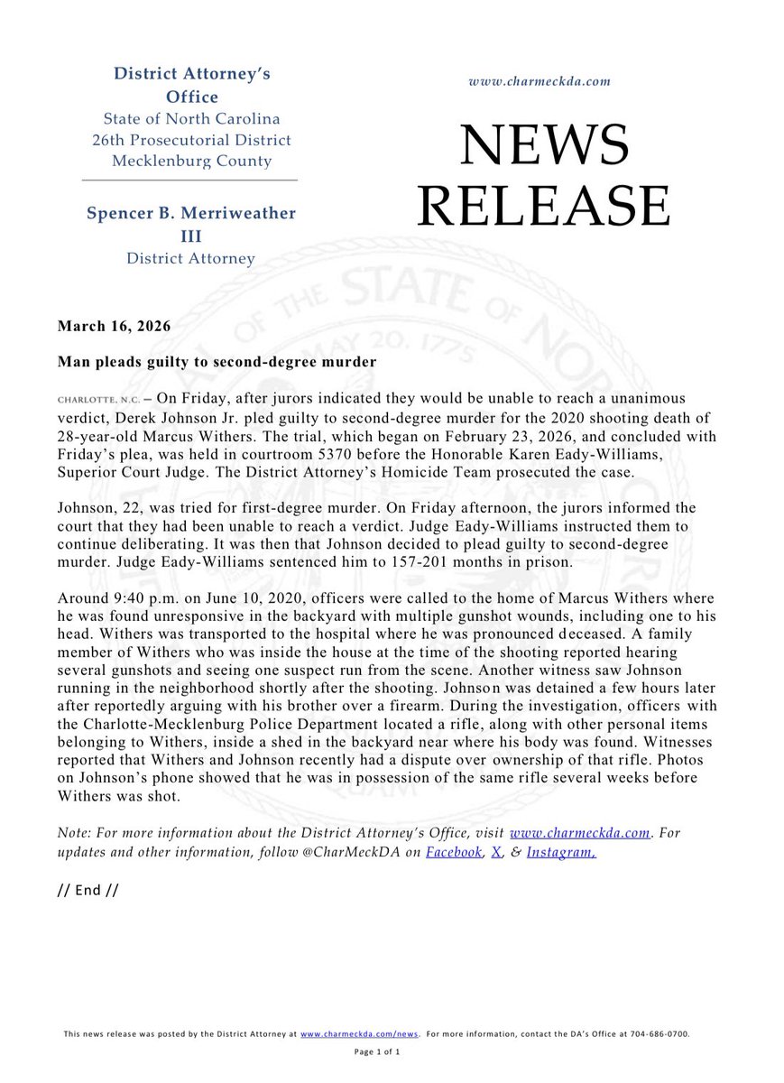 CharMeckDA's tweet photo. On Friday, after jurors indicated they would be unable to reach a unanimous verdict, Derek Johnson Jr. pled guilty to second-degree murder for the 2020 shooting death of Marcus Withers. He was sentenced to 157-201 months in prison. The DA’s Homicide Team prosecuted the case. https://t.co/FADYPKPE1r