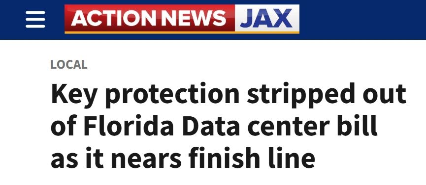 ICYMI: A Florida bill aimed at reining in data centers had key protections stripped from it — including one protecting the public's right to know about these projects.

“One of the ways in which the tech industry has managed to foist so many data centers onto so many communities