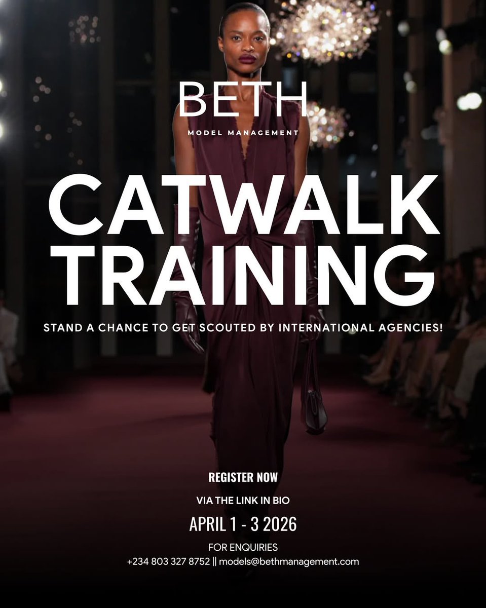 bethmodels_'s tweet photo. Beth Model Management: Catwalk Training Boot Camp

A 3-day intensive to refine your runway walk, posture, and confidence. Train with professionals and stand a chance to get scouted.

April 1–3, 2026 | Limited slots
 +234 803 327 8752
models@bethmanagement.com https://t.co/oHD5QdQcjk