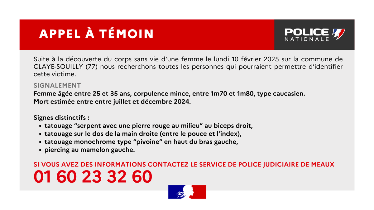 #AppelATemoins |🚨Un corps a été retrouvé le 10 février 2025 à Claye-Souilly (77). Nos policiers cherchent à l’identifier.
🕰️Décès entre juillet/décembre 2024
👤Femme caucasienne 25-35 ans, mince, 1m70-1m80
👕Jean noir / Perfecto en cuir noir / Converses T40,5 / Plusieurs bagues