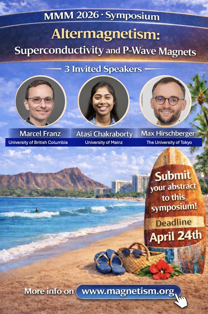AtasiPhys's tweet photo. Excited to share that I’ll be presenting my latest research on p-wave magnets as an invited speaker at the upcoming conference MMM 2026 in Hawaii. Abstract submission deadline: April 24, 2026. https://t.co/LEt4JVNc3S
