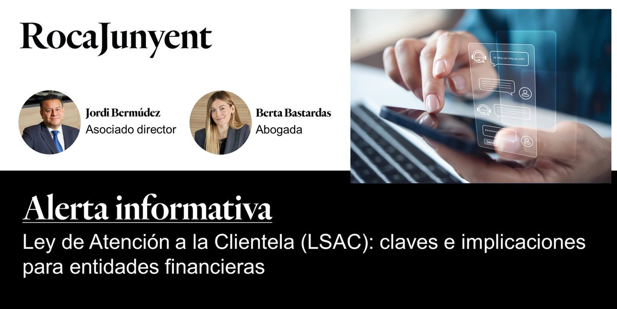 Roca_Junyent's tweet photo. La #LSAC amplía las obligaciones de atención a la clientela para nuevas entidades financieras. Plazo de adaptación: 28 de diciembre de 2026.
Alerta elaborada por el Dpto. Derecho financiero
🔗https://t.co/wC9IBAI2f7
#RocaJunyent https://t.co/3EQkOp9qAV