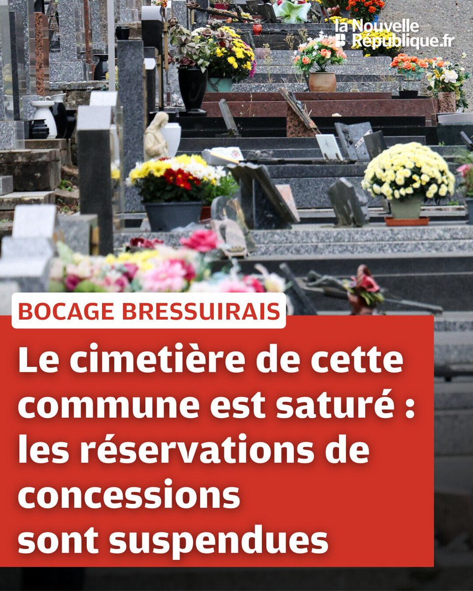 Bocage bressuirais : le cimetière de cette commune est saturé, les réservations de concessions sont suspendues ➡️ l.lanouvellerepublique.fr/WeQ