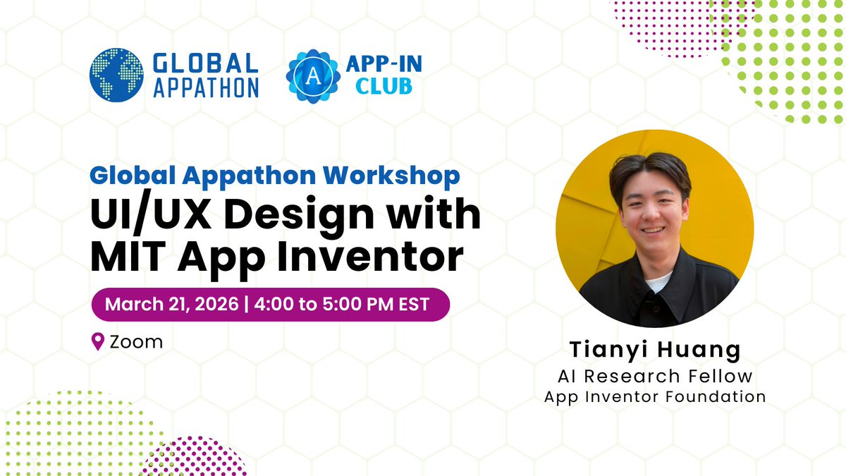 MITAppInventor's tweet image. Join Tianyi Huang from the #AppInventorFoundation for a #GlobalAppathon UI/UX workshop with #MITAppInventor, hosted in collaboration with @AppinClub.
📅  March 21, 2026 | 4:00–5:00 PM EST
🔗 Register: aif.to/uiux-workshop-…