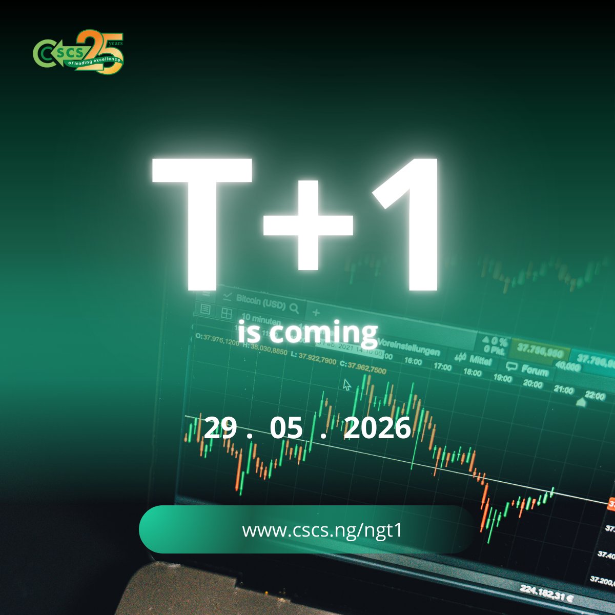 The future of settlement is closer than you think.

T+1 is coming – 29.05.2026.

A faster, more efficient settlement cycle designed to strengthen Nigeria’s capital market.

Find out what this means for you:
 cscs.ng/ngt1
#TPlus1 #CSCS #CapitalMarket #MarketEvolution