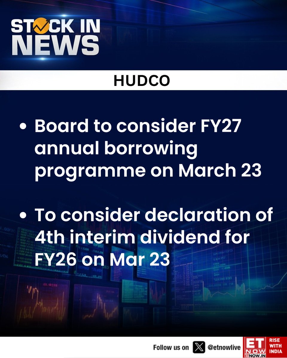 ETNOWlive's tweet image. #StockInNews | HUDCO: Board to consider FY27 annual borrowing programme on March 23

@hudcolimited #borrowing #dividend #StockMarket