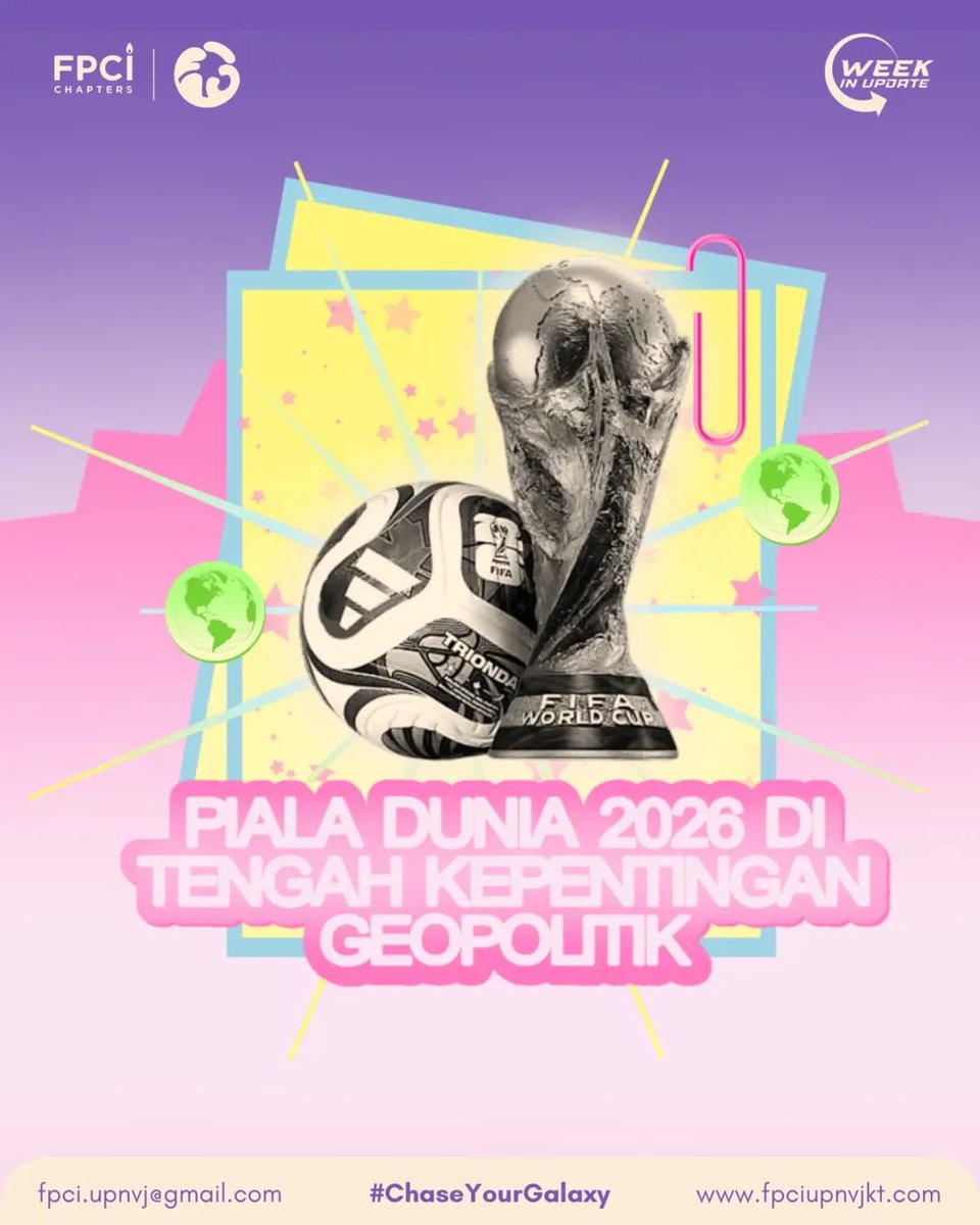 fpciupnvj's tweet photo. [WHAT'S HAPPENING?]

Piala Dunia 2026 di Tengah Kepentingan Geopolitik

#PopCulture
#ChaseYourGalaxy
#FPCIUPNVJ
#FPCI
#NEWS
#WhatsHappening https://t.co/hE49HT7MbL