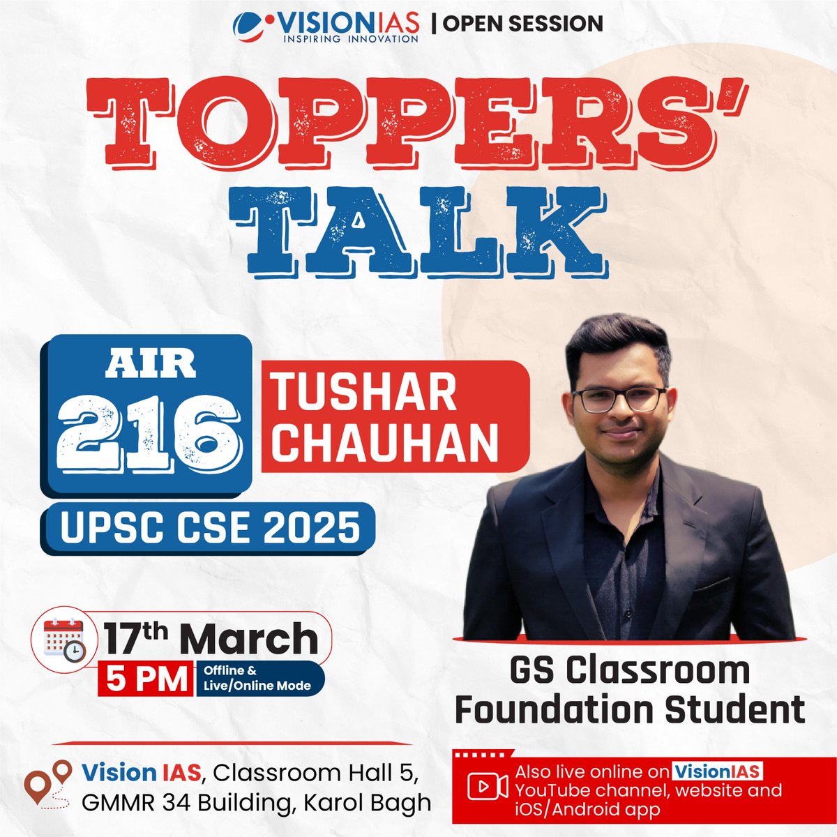 Vision_IAS's tweet image. UPSC CSE 2025 Toppers’ Talk with Tushar Chauhan (AIR 216) | Vision IAS Open Session

📅 17 March | 5 PM
📍 Vision IAS, Classroom Hall 5, GMMR 34 Building, Karol Bagh (Delhi)
💻 Also live on Vision IAS YouTube, website &amp;amp; mobile app

#UPSC2025 #ToppersTalk #UPSCPreparation