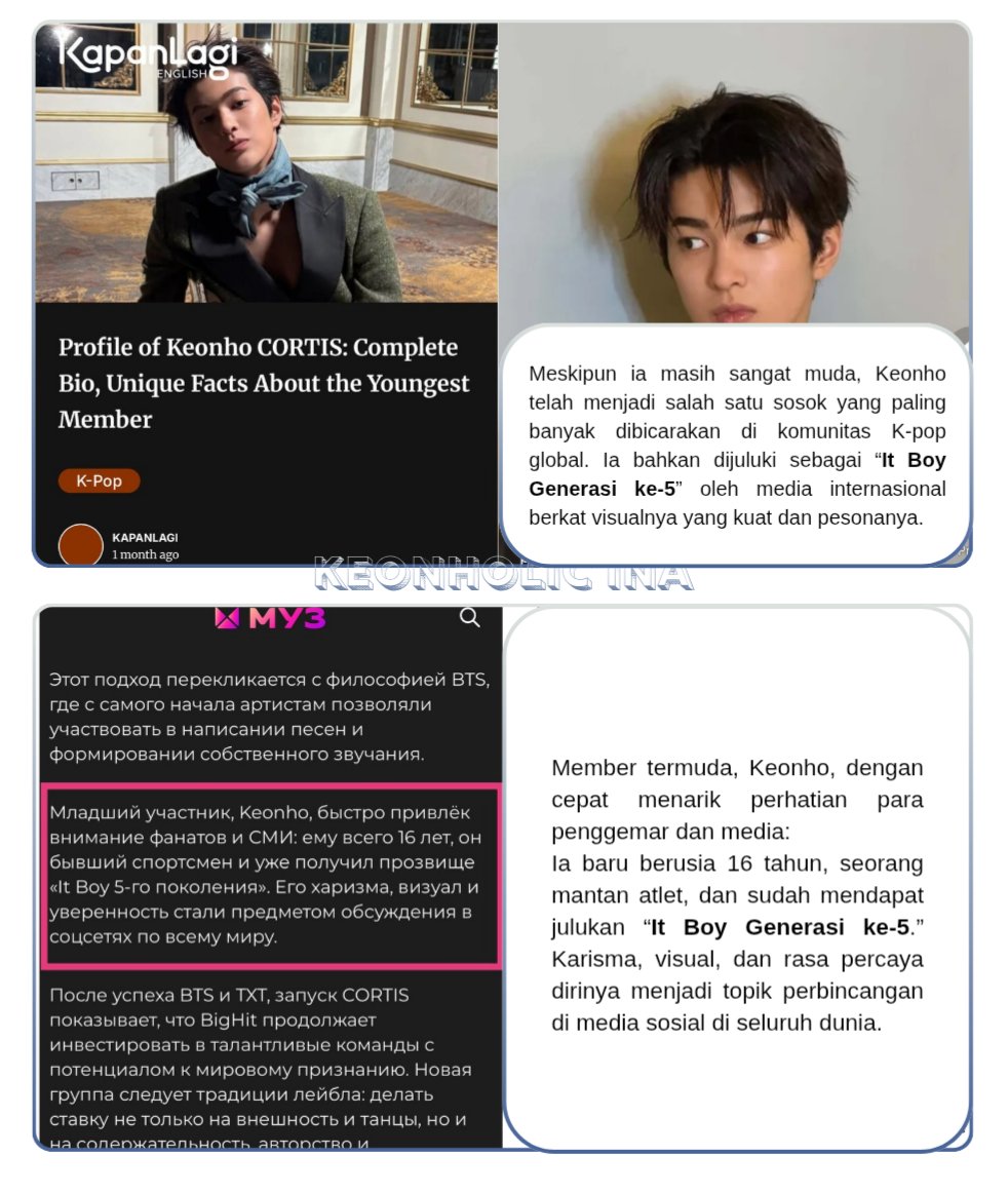 keonholic_ina's tweet photo. 🌟5th Gen-Itboy Ahn Keonho🌟

Keonho layak disebut 5th Gen It Boy bukan hanya karena klaim penggemar, tetapi pengakuan media serta pencapaian dan impact nyata yang ia tunjukkan. 

Sejak debut namanya selalu menjadi perbincangan hingga memuncaki pencarian global, viralnya berbagai momen yang menarik perhatian nonfans, hingga pengakuan dari media seperti Vogue Korea yang menobatkannya sebagai pendatang baru terpopuler /hottest newcomer. Dengan pengaruh yang terus berkembang dan perhatian publik yang konsisten, Keonho membuktikan bahwa posisinya sebagai salah satu wajah paling menonjol di generasi ke-5 bukan sekadar klaim, melainkan hasil dari dampak nyata yang ia ciptakan.
+

#KEONHO #건호 #5thGenItBoy
#코르티스 #CORTIS
