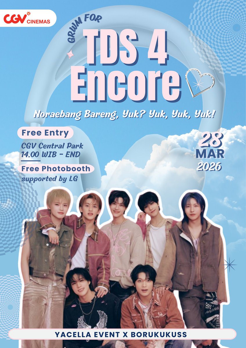 GRWM TDS 4 ENCORE? AYO AYO AYO!
(FREE Noraebang event by <a href="/borukukuss/">BORU🌹</a> x <a href="/yacella_event/">Yacella Event</a> )

Noraebang di bioskop, kapan lagi?!

📍 CGV Central Park
🗓 Sabtu,28 Maret 2026
⏰ 14.00 – END
🎟 FREE ENTRY
📸 FREE PHOTOBOOTH by LG

For more info: tinyurl.com/c4969mzv
See you Sijeuni!👋🏻