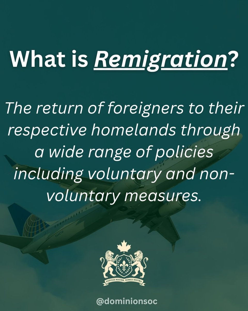 What is Remigration? 

Learn more 👉🏻 dominionsociety.ca/what-is-remigr…