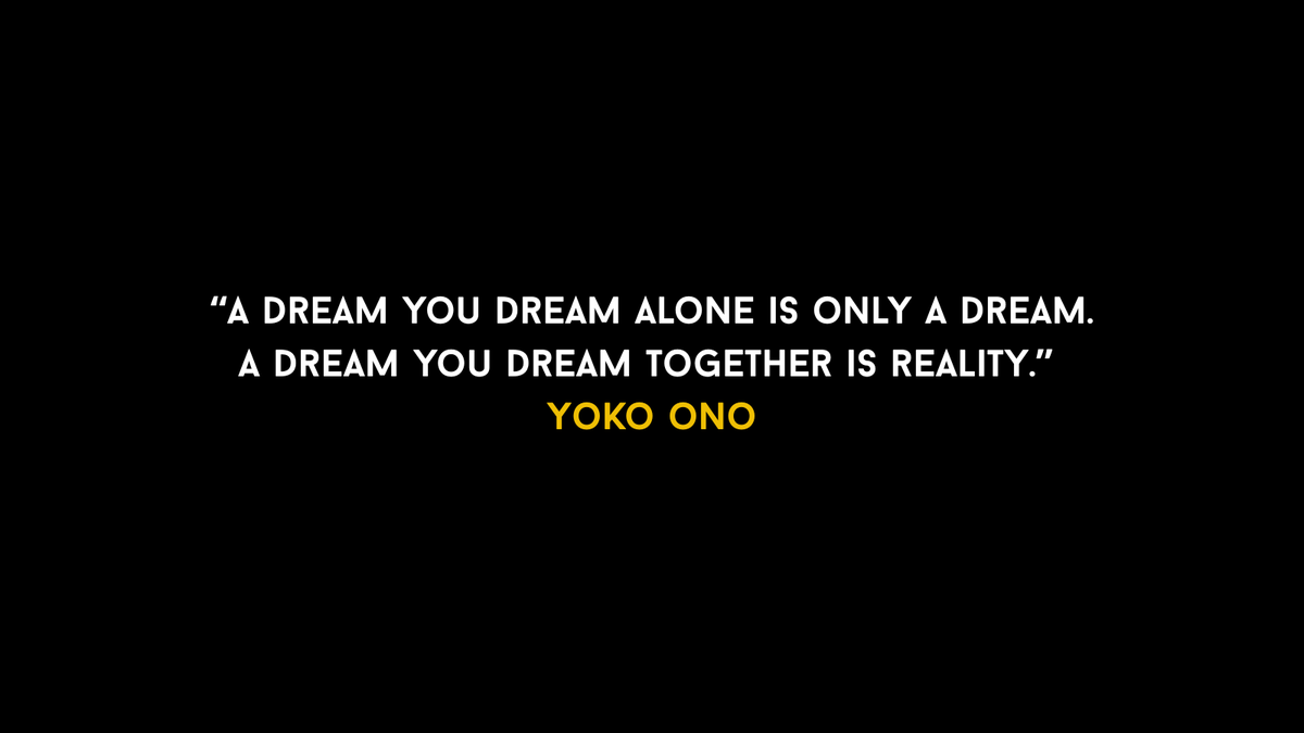 shokunin_dev's tweet photo. "A dream you dream alone is only a dream. 
A dream you dream together is reality." Yoko Ono
💻🎨 #SharedQualities #YokoOno #CodingIsArt https://t.co/jTSxjsgCO8