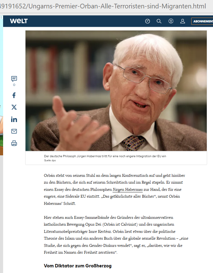 Flaschenpostler's tweet photo. @KaminskiMK Hello Mr Kaminski. In 2015 @welt  published your article in which Orban spread hate against an essay of Habermas; Orban called it "dangerous". Which Habermas-essay/ book was it? 
I d like to read it ASAP
(me, I call Orban's Opus Dei-Links dangerous since 2010/2011!!) https://t.co/eU32SyWjiM
