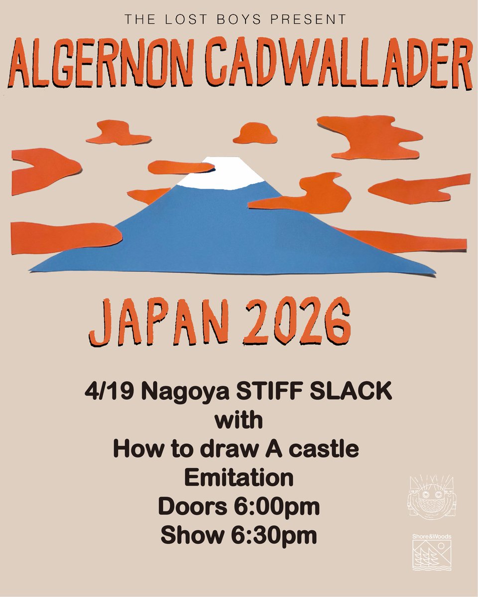 the_lost_boys's tweet photo. ALGERNON CADWALLADER来日ツワーゲスト発表��

4/19 名古屋 STIFF SLACK
🎸How to draw A castle &amp; Emitation

4/20 山梨 ライブハウス鹿
🥁birth &amp; mynameis
BEATLIVE: BIG BEN &amp; IRONSTONE

4/21 西永福 JAM
🎤T.V. NOT JANUARY

4/22 仙台 BARTAKE
🪇WITH US https://t.co/RsZ4RERlXU