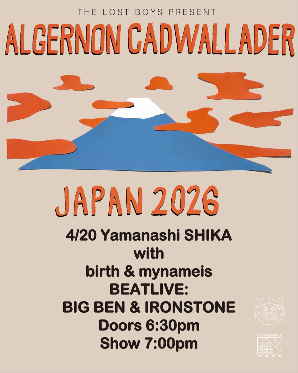 the_lost_boys's tweet photo. ALGERNON CADWALLADER来日ツワーゲスト発表��

4/19 名古屋 STIFF SLACK
🎸How to draw A castle &amp; Emitation

4/20 山梨 ライブハウス鹿
🥁birth &amp; mynameis
BEATLIVE: BIG BEN &amp; IRONSTONE

4/21 西永福 JAM
🎤T.V. NOT JANUARY

4/22 仙台 BARTAKE
🪇WITH US https://t.co/RsZ4RERlXU