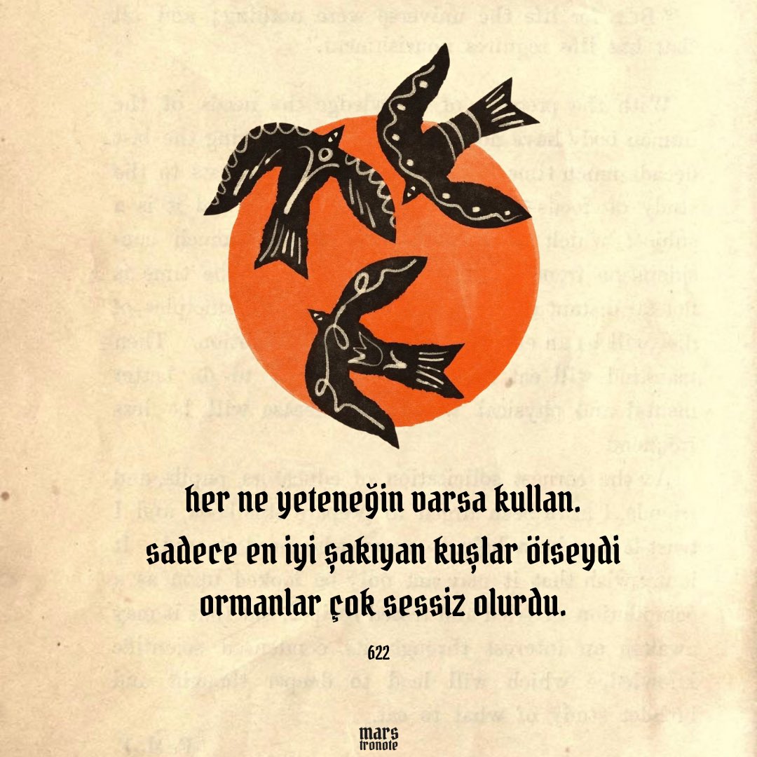 marstronote's tweet photo. “her ne yeteneğin varsa kullan. sadece en iyi şakıyan kuşlar ötseydi ormanlar çok sessiz olurdu.”

henry van dyke jr.🪶
#marstronote https://t.co/yiU1vkP5YN