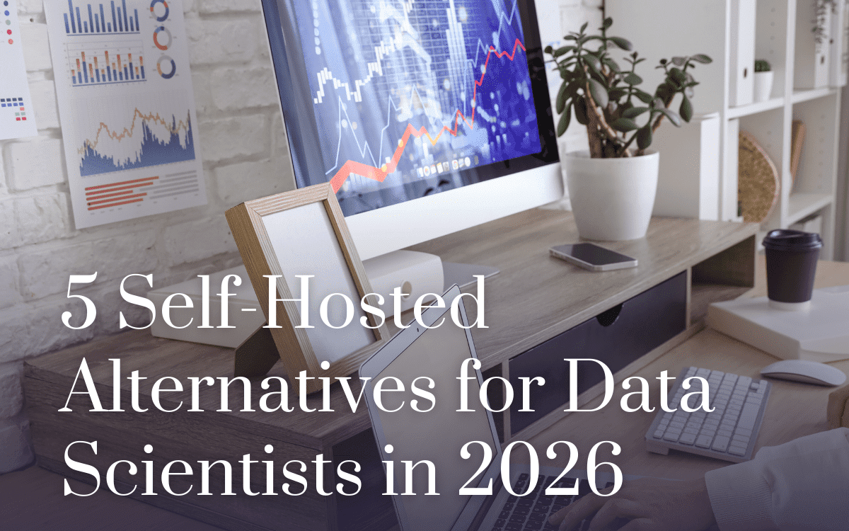 lopezunwired's tweet image. 5 Self-Hosted Alternatives for Data Scientists in 2026 dlvr.it/TRWbVL #InformationTechnology #Technology #VirtualMachine #Software