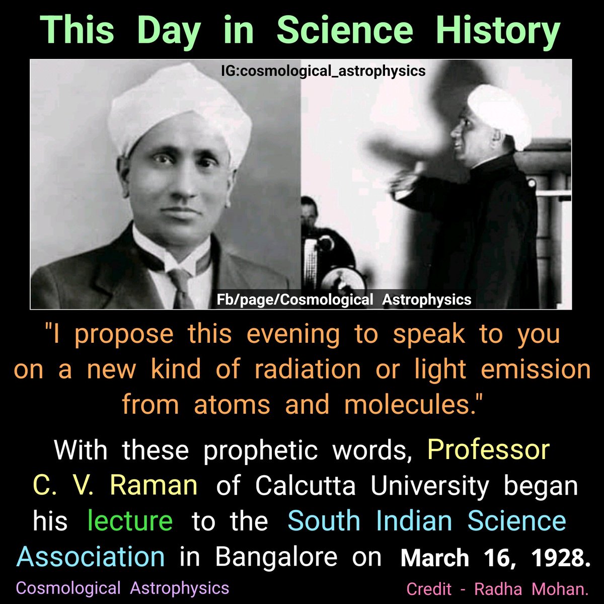 CosmoAstrophy's tweet photo. With these words, Dr #CVRaman of the University of Calcutta began his lecture to the South Indian Science Association in Bangalore on 16 March 1928. He proceeded to describe a discovery (Raman Effect) that resulted from a deceptively simple experiment. https://t.co/8cXPZEzW6E