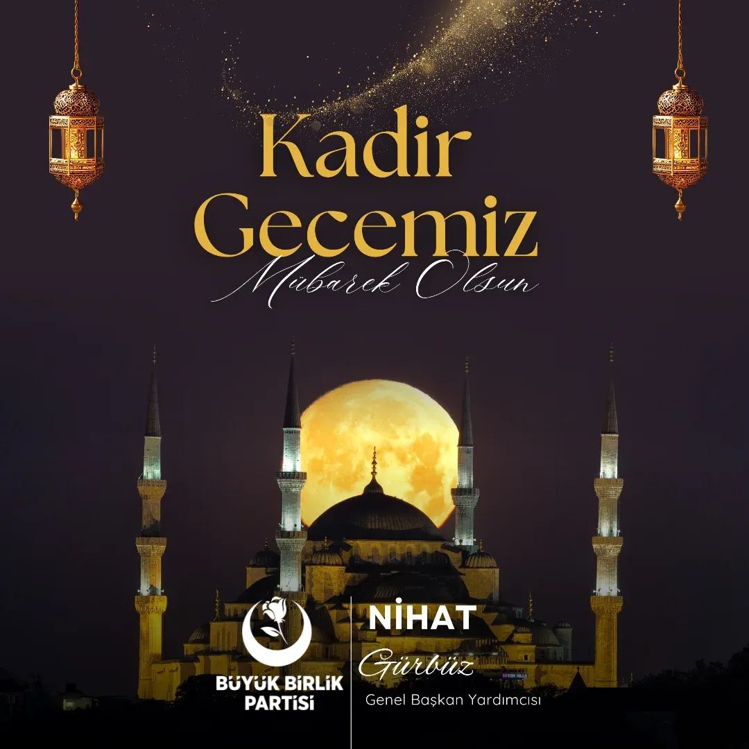 Türk-İslam coğrafyası başta olmak üzere bütün Müslümanların bin aydan daha hayırlı olan Mübarek Kadir Gecesini tebrik ederim.