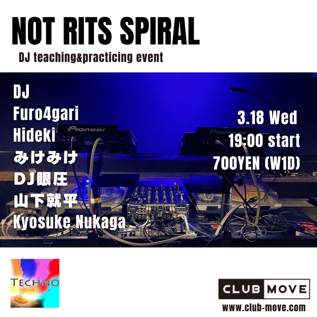 rits_techno's tweet photo. 明後日はDJ練習会"Not Rits Spiral"です！
DJに興味がある方は是非見に来てください！

DJ Furo4gari/Hideki/みけみけ/DJ眼圧/山下就平/Kyosuke Nukaga

#DJ練習
@CLUBMOVESHIGA https://t.co/VDwPmOp6mT