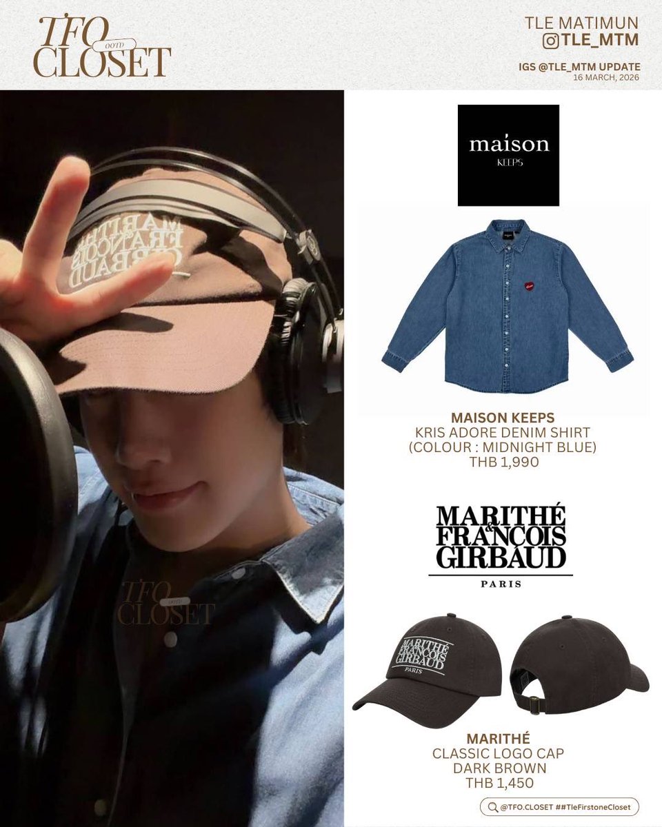 tfocloset's tweet photo. [ #TleFirstoneCloset ] ✨
@TLE_mtm #Tle_mtm

🗓️ 16.03.2026
IGS : TLE_MTM UPDATE

— #MaisonKEEPS
⭐️Kris Adore Denim Shirt (Colour : Midnight Blue)
THB 1,990 

— #MARITHEFRANCOISGIRBAUD @marithe_kr 
⭐️Classic Logo Cap Dark Brown
THB 1,450

🖇️✩#TleFirstone #เติ้ลเฟิร์สวัน ˚⊹♡ https://t.co/JRQ0MexZsA