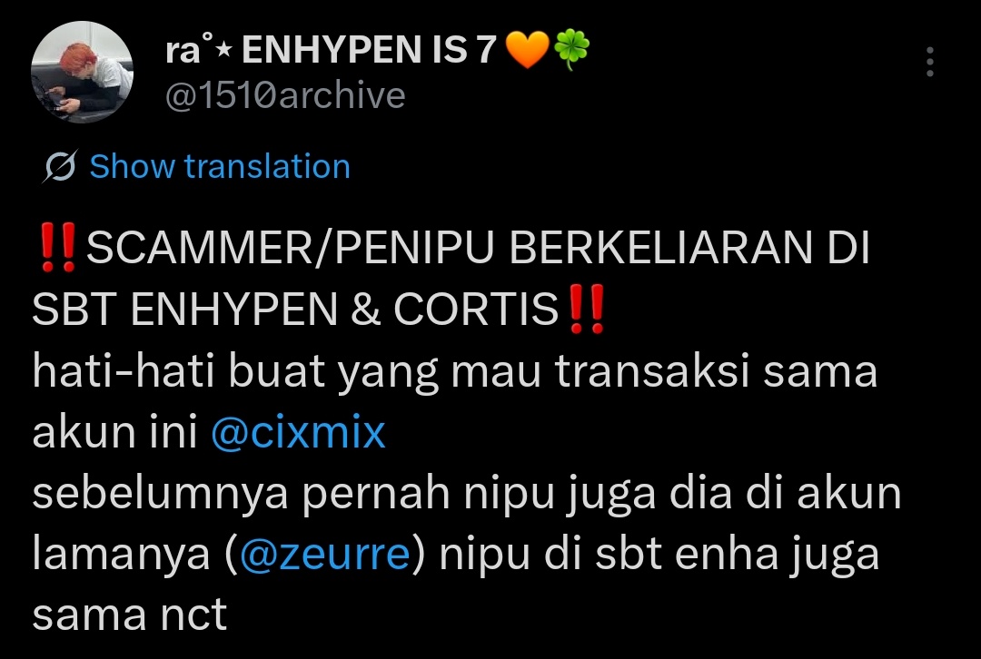 1510archive's tweet photo. ‼️SCAMMER/PENIPU BERKELIARAN DI SBT ENHYPEN &amp; CORTIS‼️

-DANA: 0895402000713 a.n novi
- X: @cixmix @zeurre @Beliiung @ilyhandongmin @zoerhtyn @noosunooie @Uunyai
- telegram: nununac

UDAH SUKA NIPU DARI TAHUN LALU https://t.co/0BRShvCJaV