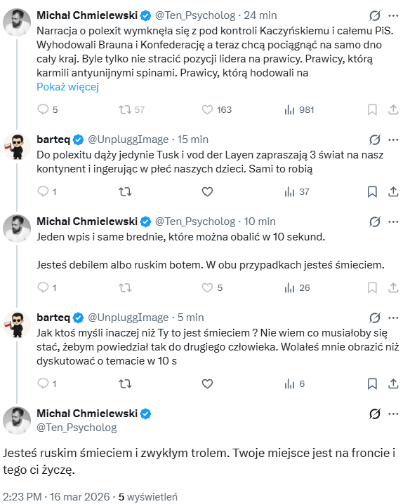 Dyskujsa na poziomie z Panem Michałem Chmielewskim <a href="/Ten_Psycholog/">Michał Chmielewski</a> . Po ostatniej swojej wypowiedzi mnie zablokował.