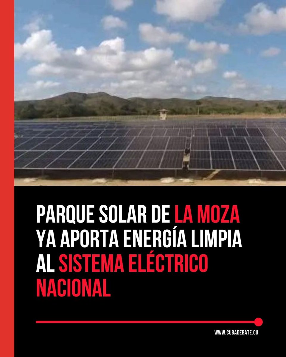 🔆⚡ Parque Solar de La Moza ya aporta energía limpia al Sistema Eléctrico Nacional

🇨🇺 En medio de un contexto de severas limitaciones energéticas y el recrudecimiento del bloqueo económico, Cuba da otro paso firme hacia la soberanía eléctrica.

🔗 cubadebate.cu/noticias/2026/…