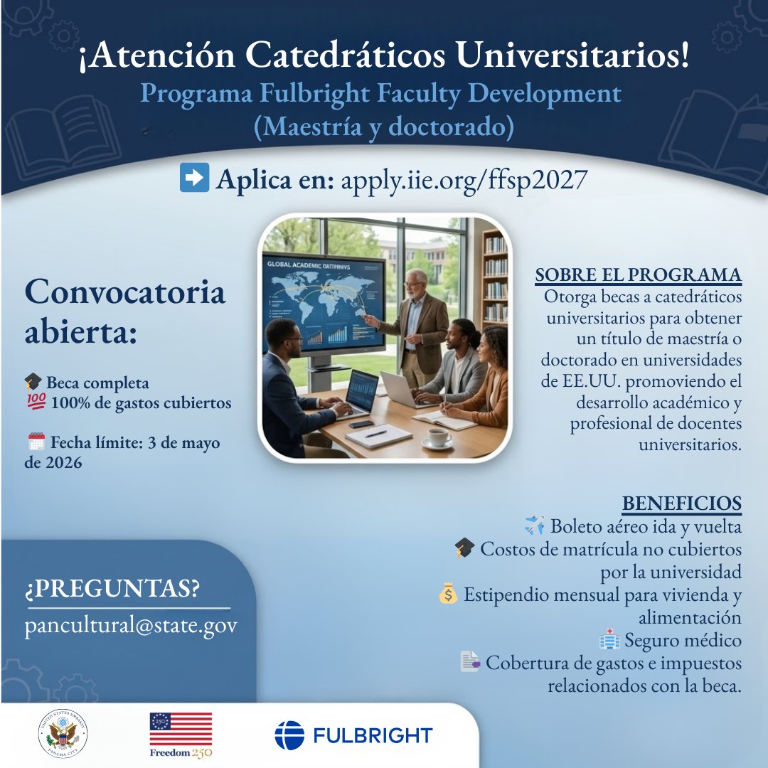 USEmbPAN's tweet photo. #BECAS 📣 El Programa Fulbright Faculty Development ya está abierto para profesores universitarios panameños que desean realizar estudios de maestría o doctorado en los Estados Unidos. Las solicitudes cierran el 3 de mayo de 2026.

➡️ Obtén más información y aplica: https://t.co/5Lay9x6HDp
-
#BECAS 📣 The Fulbright Faculty Development Program is now open for Panamanian university professors seeking master’s or doctoral studies in the United States. Applications close May 3, 2026.

➡️ Learn more and apply: https://t.co/5Lay9x6HDp