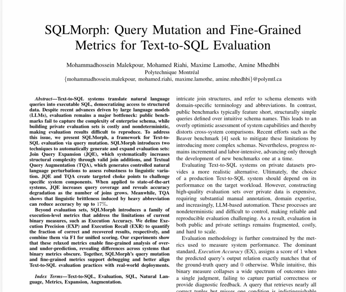 momalekpour's tweet photo. Happy to share that our recent work at @DAIS_PolyMTL, “SQLMorph: Query Mutation and Fine-Grained Metrics for Text-to-SQL Evaluation” has been accepted at @ICDEconf 2026, one of the top venues in data engineering. 🧵👇🏻 https://t.co/bz7jcxitvk