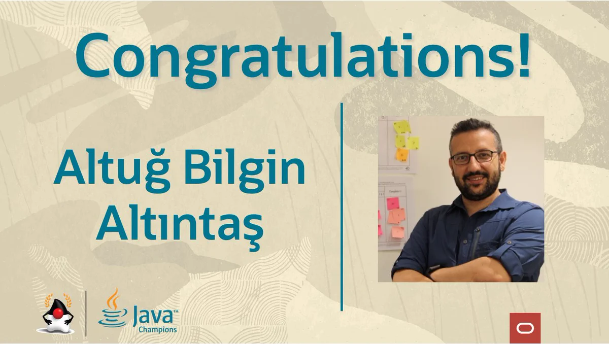 Altuğ B. Altıntaş as a new Java Champion!