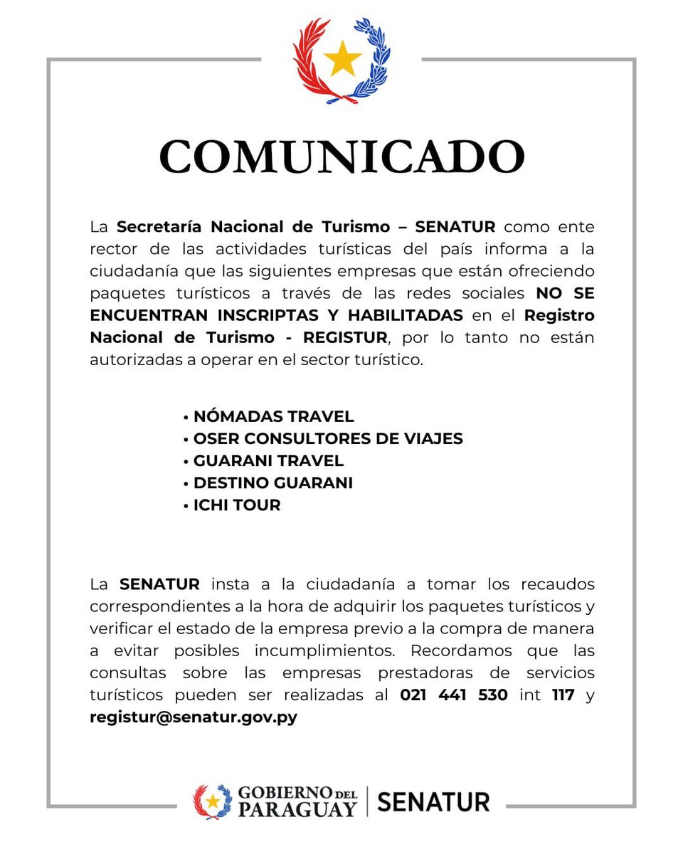▶️ ATENCIÓN VIAJEROS | 😱✈️🚍

📌La Secretaría Nacional de Turismo advierte que estas agencias no están habilitadas en el Registro Nacional de Turismo (REGISTUR) y no pueden operar legalmente:

• Nómadas Travel.
• Oser Consultores de Viajes.
• Guarani Travel.
• Destino