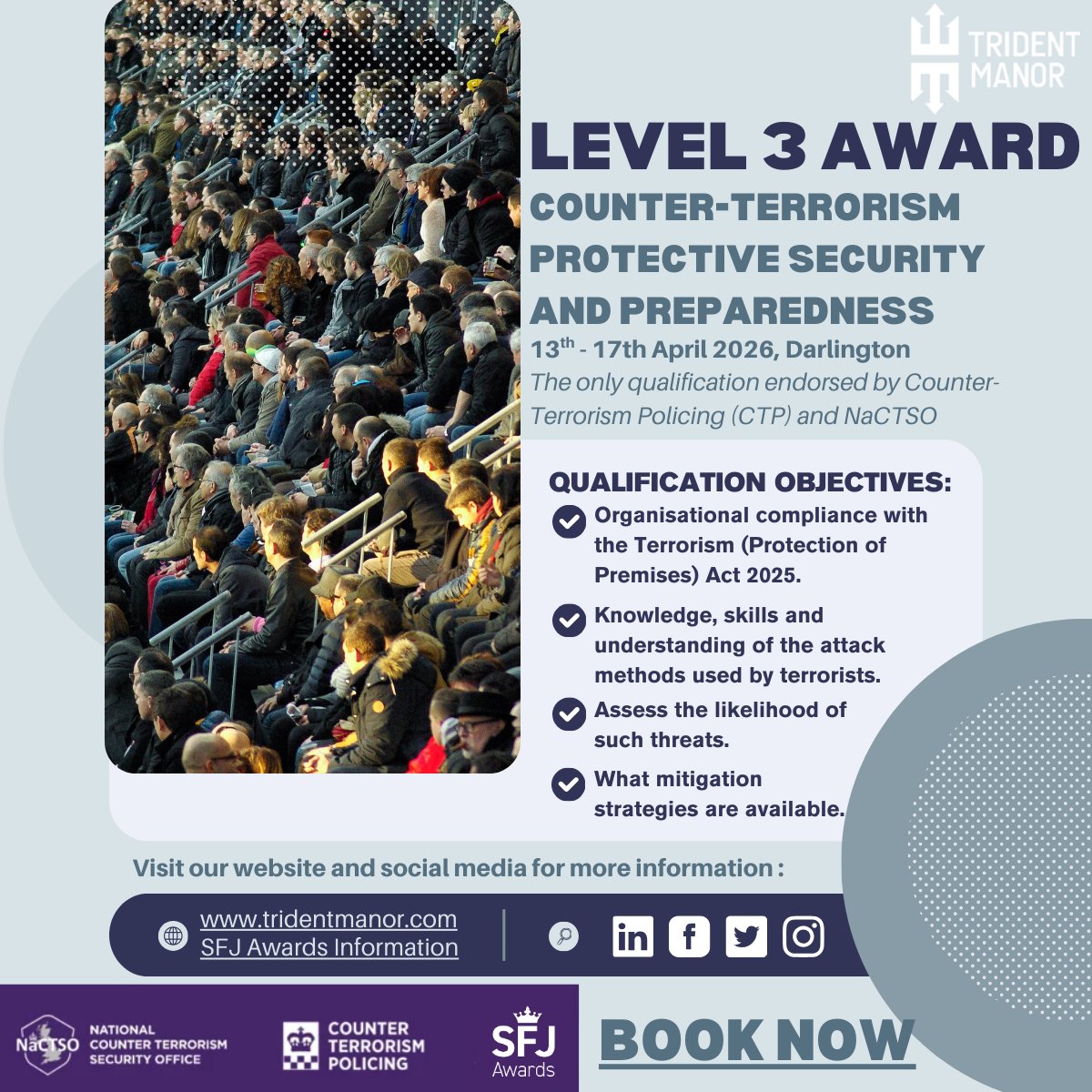 Book your place in our delivery of SFJ Awards' Level 3 Award in Counter-Terrorism Protective Security and Preparedness.

📅13th-17th April 2026
📍Darlington

Book here👉 lnkd.in/e5csYTzs
Contact us: training@tridentmanor.com