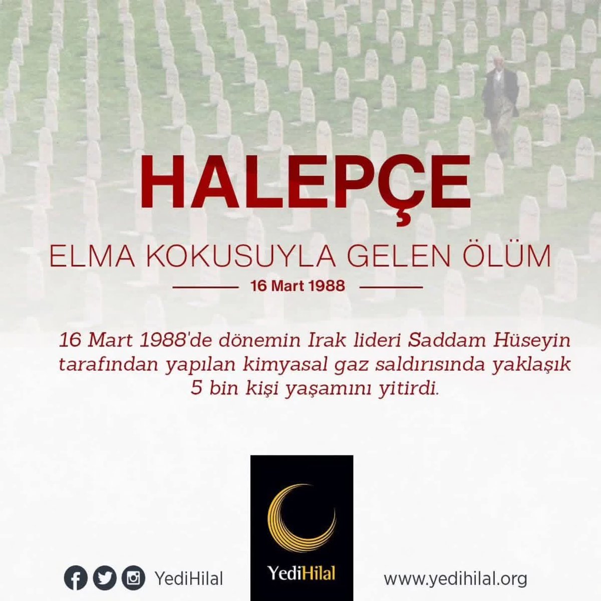 İnsanlık tarihine düşen kara leke olan Halepçe Katliamını kınıyoruz...
#HalepçeKatliamı
#yedihilal