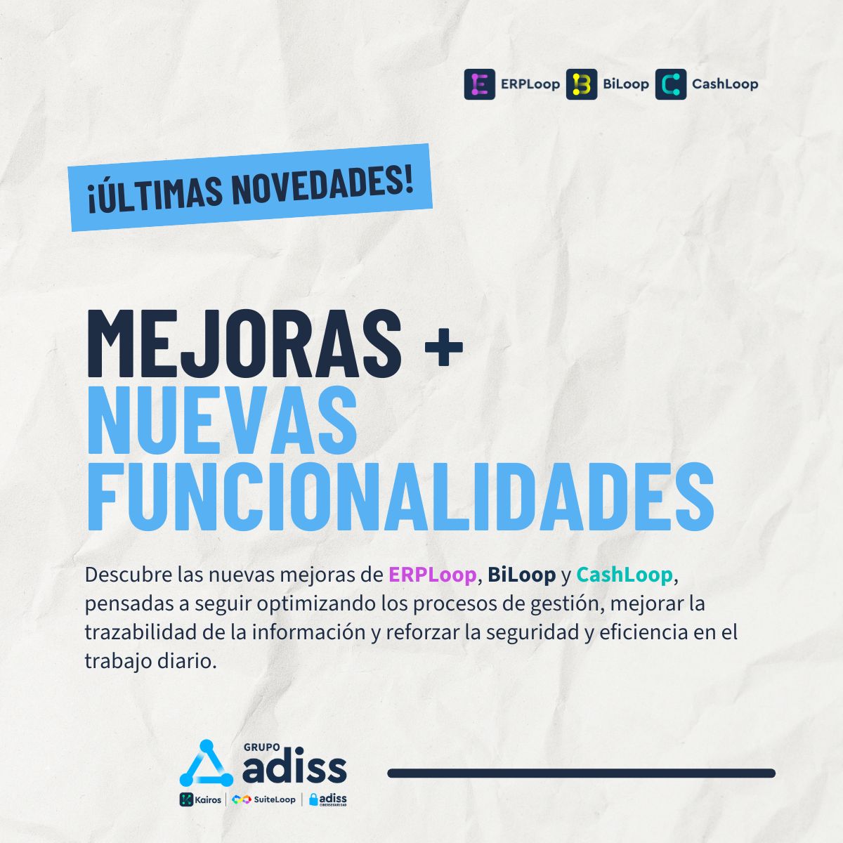 ADISSInforma's tweet photo. 🚀 Novedades en ERPLoop, BiLoop y CashLoop
Nuevas funcionalidades y mejoras para optimizar la gestión, mejorar la trazabilidad de la información y facilitar el trabajo diario de empresas y despachos.
✨ Más eficiencia
✨ Más control
✨ Más seguridad
#ERPLoop #BiLoop #CashLoop https://t.co/KLVFe2CtJt