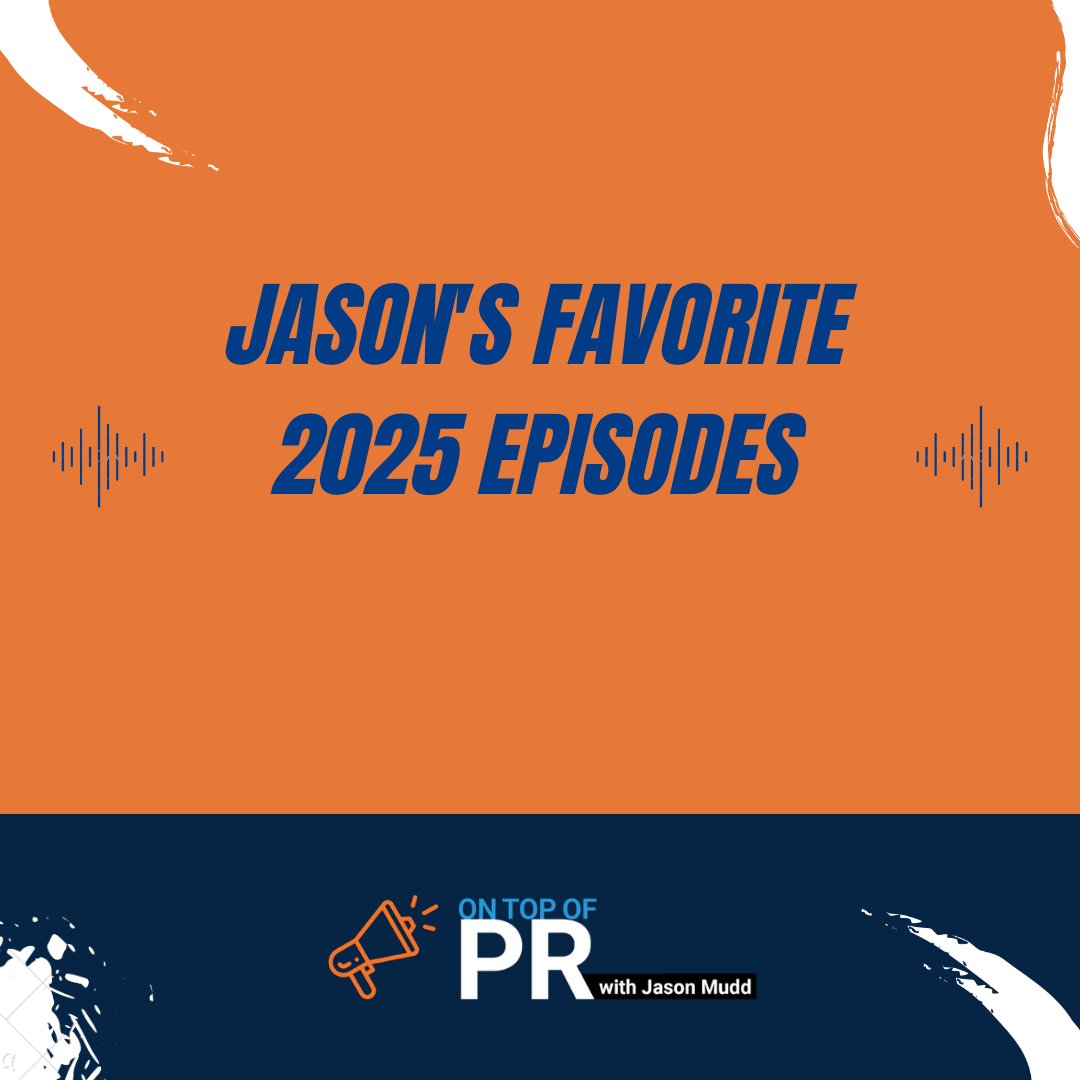 On Top of PR with Jason Mudd podcast tweet media