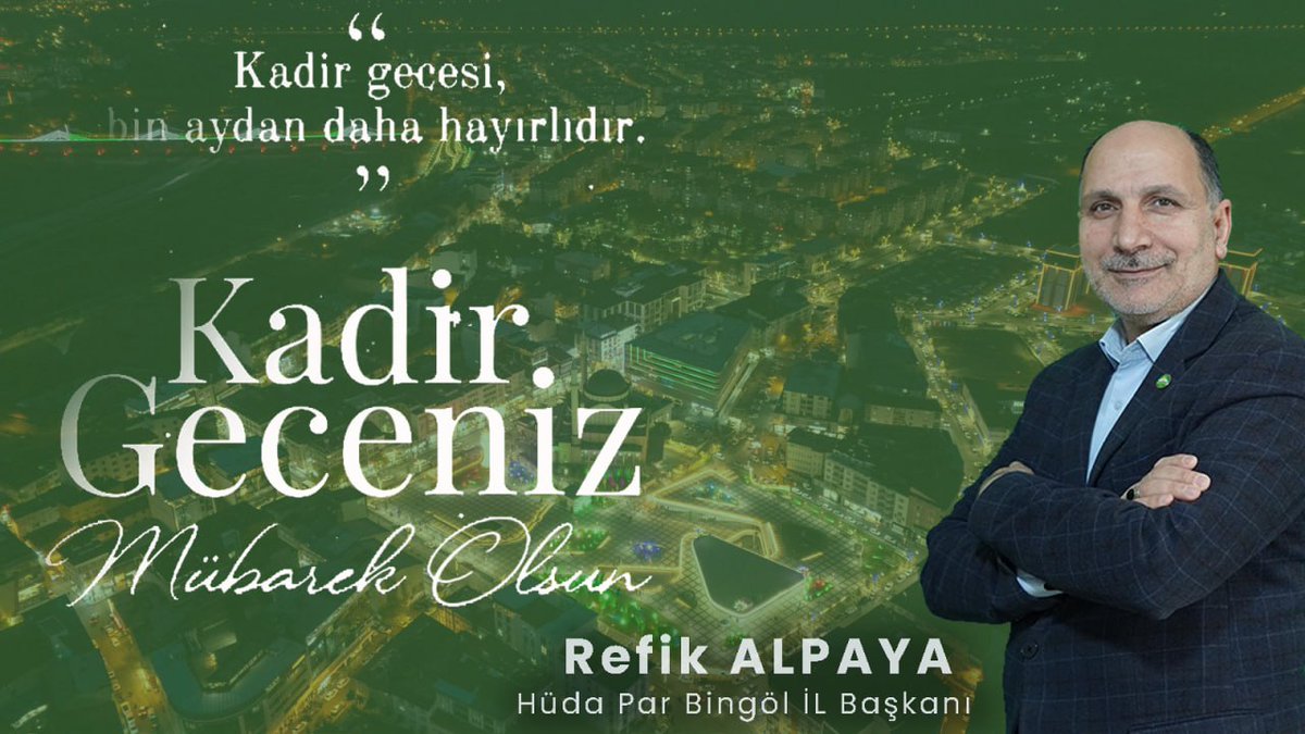 Kadir Gecemiz mübarek olsun. 🌙
Bin aydan hayırlı  Kadir Gecesi’nin insanlığın hidayetine, Müslümanların kalplerinin birbirine yakınlaşmasına ve huzura vesile olmasını Yüce Allah’tan niyaz ediyorum.
#KadirGecemizMübarekOlsun
