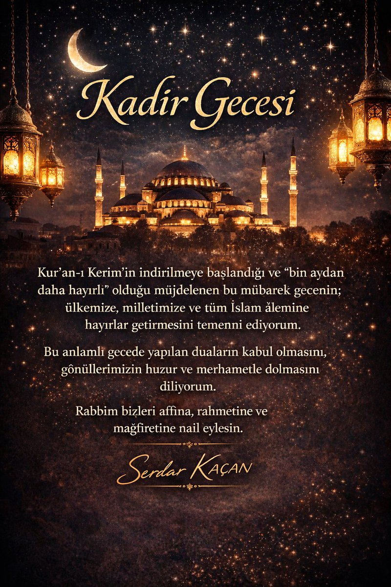 Kur’an-ı Kerim’in indirilmeye başlandığı ve “bin aydan daha hayırlı” olduğu müjdelenen bu mübarek gecenin; ülkemize, milletimize ve tüm İslam âlemine hayırlar getirmesini temenni ediyorum.