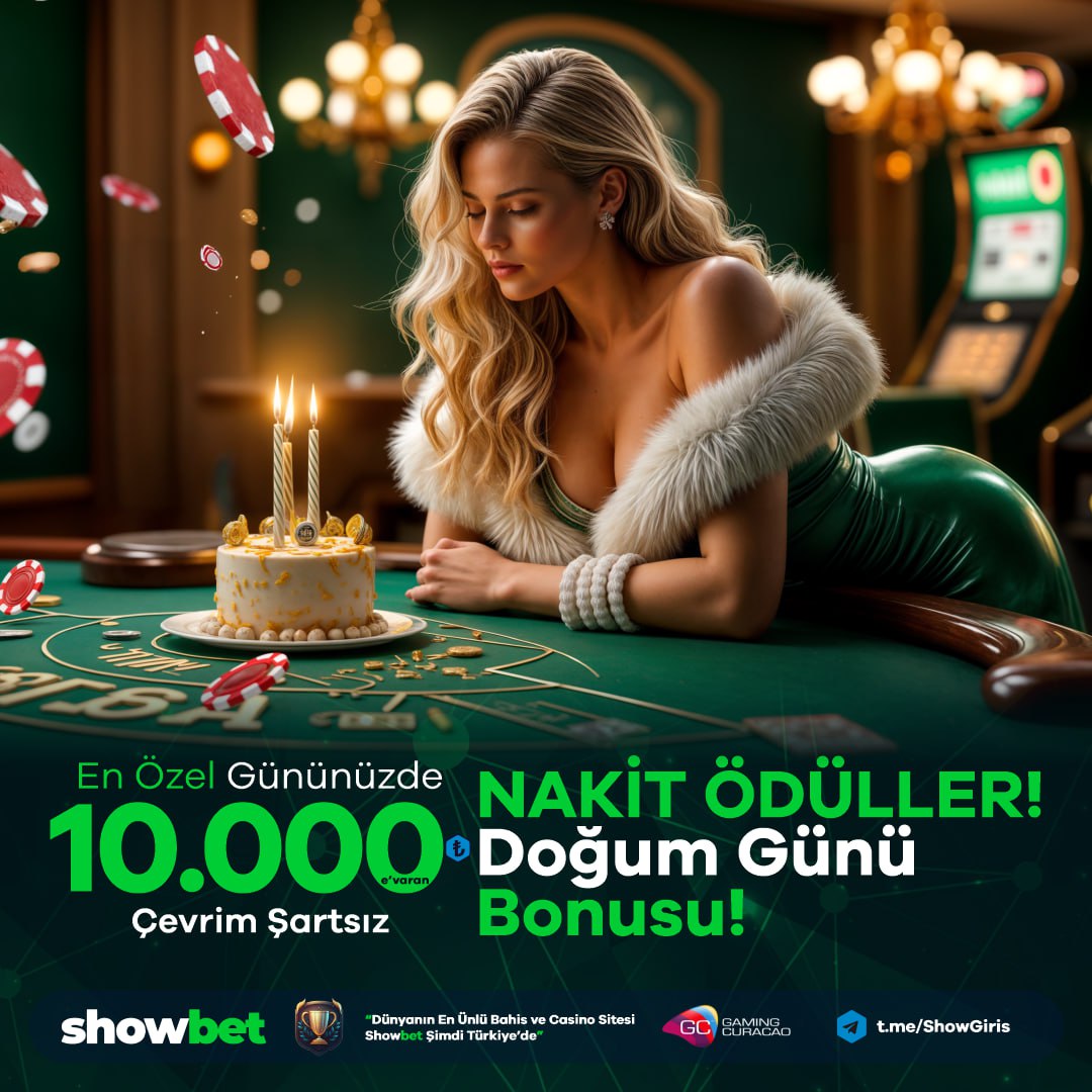 ShowBet'ten DOĞUM GÜNÜNE ÖZEL NAKİT BONUSLAR🎂

🗓 Yatırım Tutarına Göre Kazancını Katla
🔥En Özel Gününü Kazançla Geçir
💵1️⃣0️⃣0️⃣.0️⃣0️⃣0️⃣₺'ye Kadar Çekim Yapabileceğin Bonusun 
 t.ly/ShowbetGirisYap