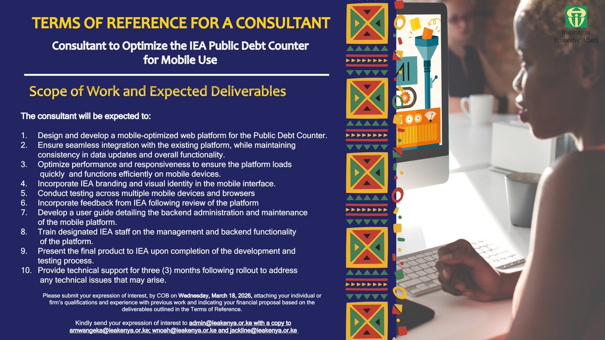 IEAKenya's tweet image. 📢 Call for Consultant! 

@IEAKenya seeks a web developer/firm to create a mobile-optimized version of the IEA Public Debt Counter to improve accessibility and usability on smartphones. #Consultancy #IkoKaziKe

📅 Deadline: 18 March 2026 (COB)

Submit EOI (technical proposal,