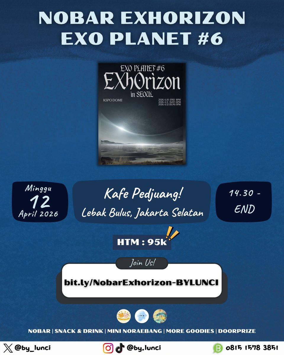 📢CALLING ALL EXOL📢
•••
★NOBAR EXO EXHORIZON: SEOUL★

📍: Kafe Pedjuang! Lebak Bulus
        Exit 'A' MRT Lebak Bulus, Jakarta
📆: Minggu, 12 April 2026
🕐: 14.30 – end
🏷: Rp95.000,-
Rsvp 👉🏻 bit.ly/NobarExhorizon… 

#nobarexhorizon