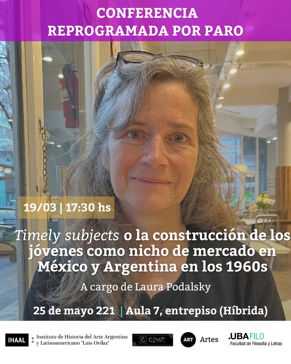 💬 #Conferencias | Conferencia de Laura Podalsky en la UBA

“Timely subjects o la construcción de los jóvenes como nicho de mercado en México y Argentina en los 1960s”

📆 REPROGRMADO 19/3 | 18:00Hs
💻 Modalidad híbrida
📌 Sede IHAAL-UBA (25 de Mayo 221, CABA)