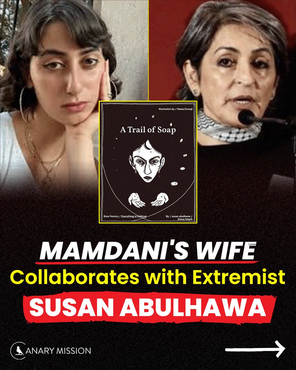 canarymission's tweet image. NYC First Lady Rama Duwaji is facing backlash after illustrating an essay by Susan Abulhawa, a writer widely condemned for extreme antisemitic rhetoric and praise of the Oct. 7 Hamas attack.