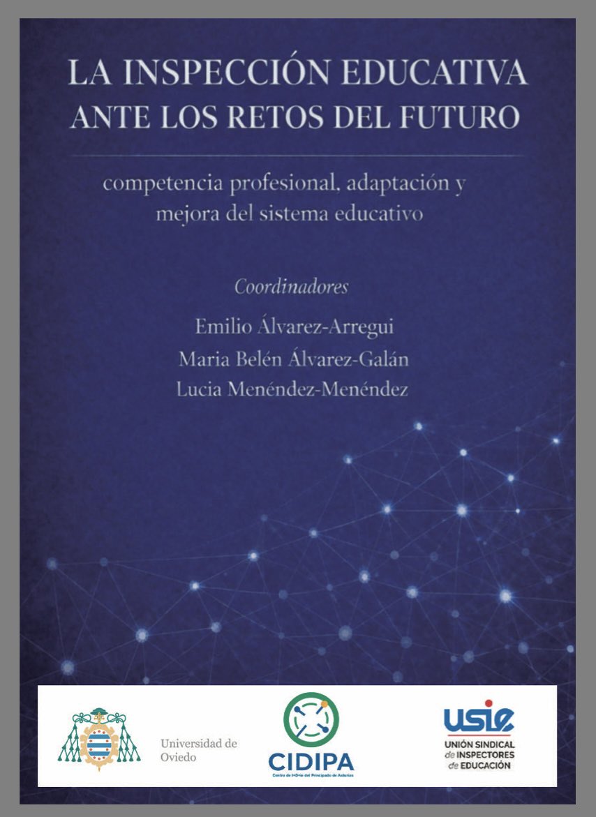 📚📚📖
Nuevo libro de la Universidad de Oviedo #UniOvi y <a href="/USIE_inspeccion/">USIE</a> 

LA INSPECCIÓN EDUCATIVA
ANTE LOS RETOS DEL FUTURO.

Mi aportación:
¿Qué competencias profesionales son necesarias en la Inspección
Educativa?

👉🏻 cutt.ly/ZtUoonZj

<a href="/Magisnet/">Periódico Magisterio</a>